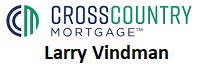 Crosscountry Mortgage – Larry Vindman